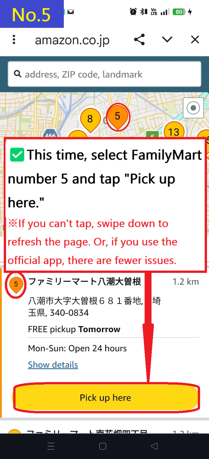 Image description of This time, select FamilyMart（ファミリーマート） Yashio Ozone store number 5 on the map and tap Pick up here.